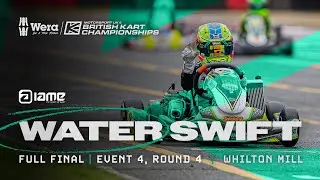 Water Swift final | Event 4, Round 4, Whilton Mill | Wera Tools British Kart Championships