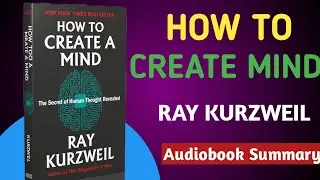 How to Create Mind Audiobook | How to Create Mind Audiobook Summary | Audiobook Summary | Audiobook