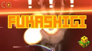 Fukashigi by Trms01 | Geometry Dash 2.2 [후카시기 ~에 의해 Trms01 | 지오메트리 대시 2.2]