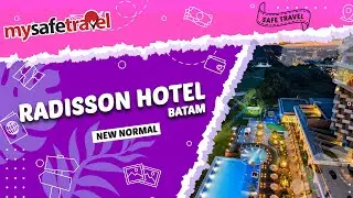 RADISSON GOLF & CONVENTION CENTER BATAM - NEW NORMAL