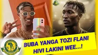 MBWADUKE: Buba Yanga tozi f'lani hivi lakini wee..! Maxi, Okello, Pacome, Depu...