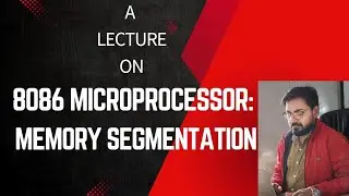 Memory Segmentation in 8086 MP