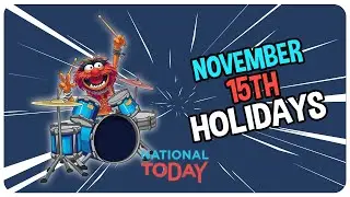 Top 3 Holidays on November 15th You Can't Miss!
