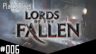 Let's Play - LORDS OF THE FALLEN Blacksmith and runes #6