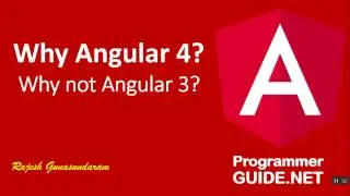 Why Angular 4 and Why not Angular 3? | Angular 4 Versioning Explained