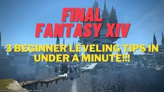 3 FINAL FANTASY 14 BEGINNER LEVELING TIPS! #shorts