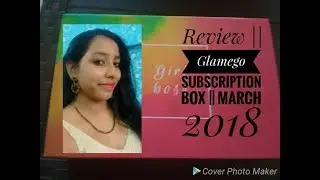 GlamEgo Anniversary Edition || Most Affordable Subscription Box || Review 😘