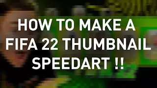 HOW TO MAKE A FIFA 22 THUMBNAIL TUTORIAL WITH TEMPLATES AND ASSETS 😱 !! FT. MINIMINTER 😉 !!