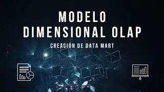 Modelo Dimensional OLAP para la elaboración de un Data Mart