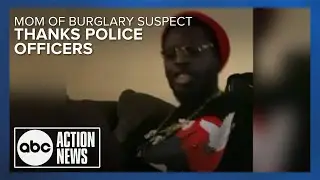 Mom of burglary suspect offers thanks, hugs to police officers