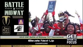 CHAMPIONSHIP | Elevate vs Grindmode - 2019 GSF Battle of Midway 7v7 Tournament