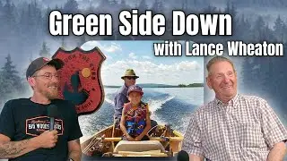 Green Side Down с Лэнсом Уитоном | Подкаст «Глазами гида по штату Мэн», выпуск 13