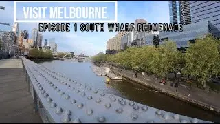VISIT MELBOURNE STREETS - Episode 1 | SOUTH WHARF | CROWN | EUREKA TOWER | YARRA  | TRAVEL GUIDE