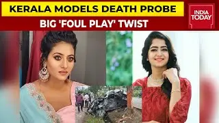 Sensational Twist In Kerala Models Death Mystery, Unidentified Car Followed  Them Days Before Crash