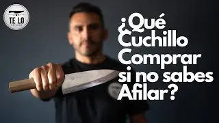 &iquest;Qu&eacute; Cuchillo Comprar si no sabes Afilar?