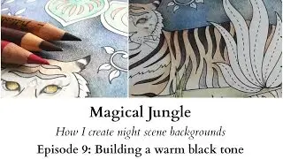 Magical Jungle - How I create night scene backgrounds - Ep9 Building a warm black colour