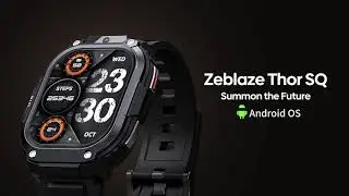 Zeblaze Thor SQ 4G Smartwatch - Summon the Future