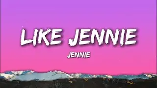 JENNIE - like JENNIE (Lyrics)