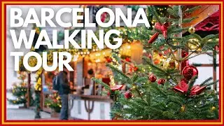 Barcelona Walking Tour at night with Christmas Market