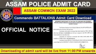 Assam Police Commando BATTALIONS Admit Card Download Official Notice 2450 Post || Download Now||