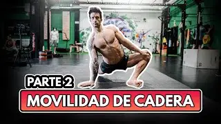MOVILIDAD DE CADERA - Parte 2