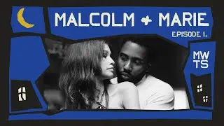 Movies While They Sleep: #1 An Introduction + Malcolm & Marie.