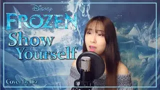 Idina Menzel - Show Yourself (Frozen 2 OST) (Cover by Liz)