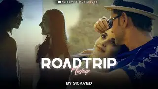 2025 Roadtrip Mashup | SICKVED | Year End Mashup