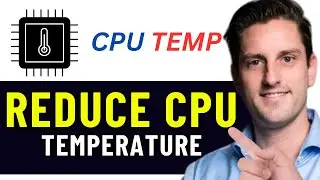 HOW TO REDUCE CPU TEMPERATURE 2026! (FULL GUIDE)