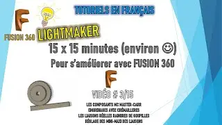 [TUTO 3/15 ] [TUTO FUSION 360] - [TUTORIEL NIVEAU INTERMEDIAIRE]