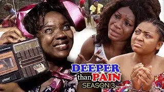 Deeper Than Pain Season 3 - Chioma Chukwuka 2018 Latest Nigerian Nollywood Movie Full HD