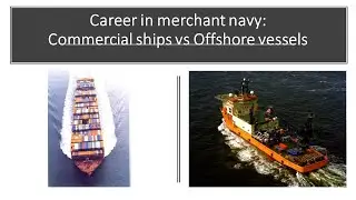 Career on merchant ships vs offshore vessels - a chat with Capt Abhi Ranjan