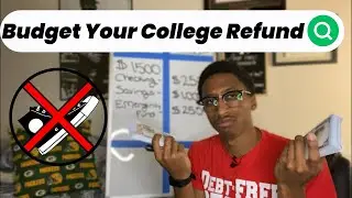 The Simplest Way to Budget Your College Refund Check!