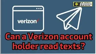 Verizon messages| Can a Verizon account holder read texts.mp4