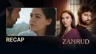 Zamrud Episode 56 | Full Recap | Turkish Drama in Urdu | UE2O