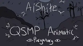 Aishite | QSMP Animatic | Purgatory Animatic