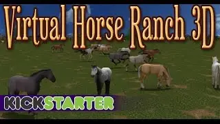 Meta 3D Studios - Orbis Games' Kickstarter Video for Virtual Horse Ranch 3D