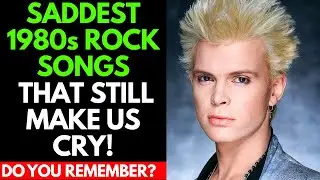 15 SADDEST 80s ROCK BALLADS That Still Hits!