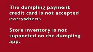 dumpling credit card not accepted everywhere #dumpling
