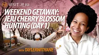 Weekend Getaway: Jeju Cherry Blossom Hunting(Day 1)