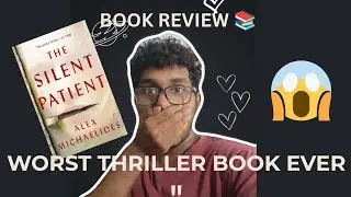 I Read The Silent Patient So You Don&rsquo;t Have To 😂 | Honest Book Review (Hinglish)