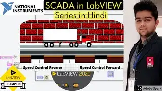 SCADA in LabVIEW | Tutorial 4 :- Truck F & R With Speed Controls | LabVIEW | DSC