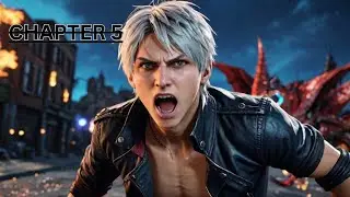 The Devil May Cry 5 [ Plot twist nobody notice] Chapter 5