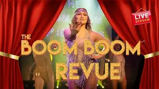 2026 0233  LIVE from St. Louis! The Boom Boom Revue &ndash; America's Largest Burlesque Show Venue