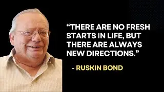 20 Ruskin Bond Quotes That Capture Life Perfectly