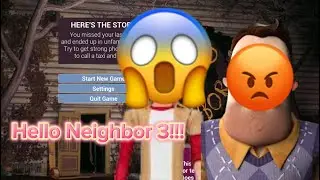 Hello Neighbor 3! (New Prototype) EP1