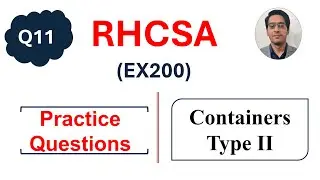 RHCSA Exam Container Question (Tyoe 2) || Containerfile || RHCSA Complete Course