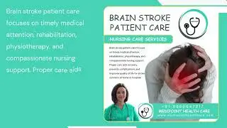 BRAIN STROKE PATIENT CARE
