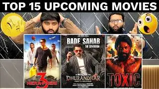 Pakistani Reaction On Top 15 Upcoming Biggest Indian Movies In 2026 Bollywood & South💥