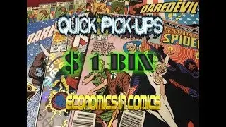 Quick Pick-Ups  Recent Comic Book Haul  -PART 8- $1 Bin  Marvel DC Comics